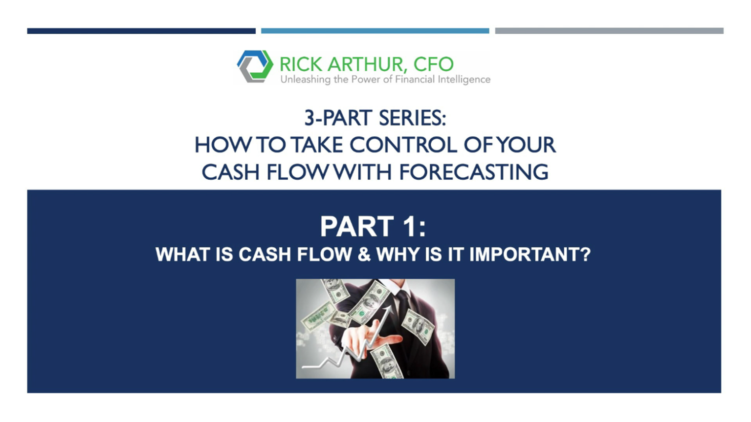 Rick Arthur CFO What Is Cash Flow And Why Is It Important 